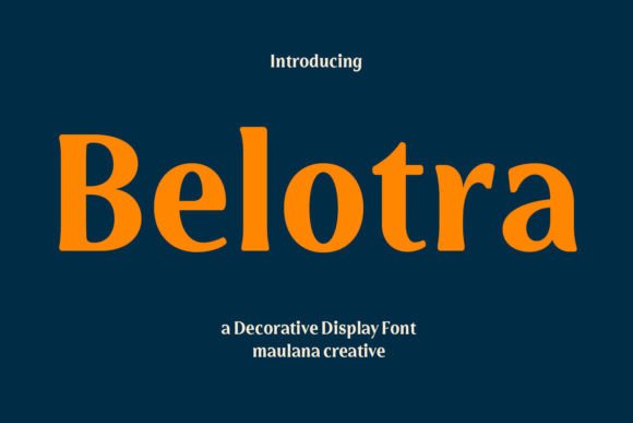 Belotra: The Semi-Serif Display Font for Strong Brand Identity