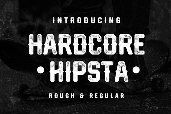 Hardcore Hipsta: A Vintage Display Font for Bold Editorial Design