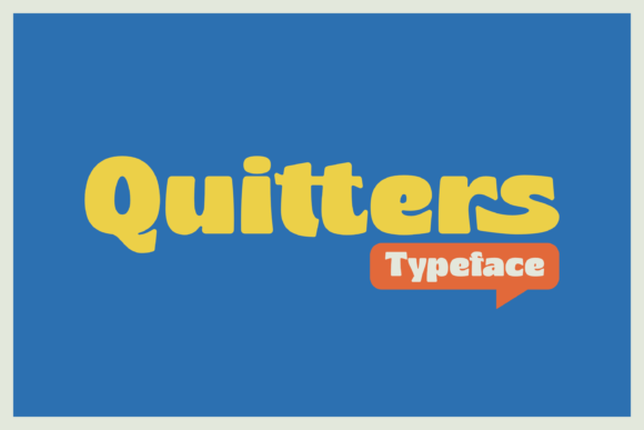 Quitters Font for Bold, Retro Digital Campaigns