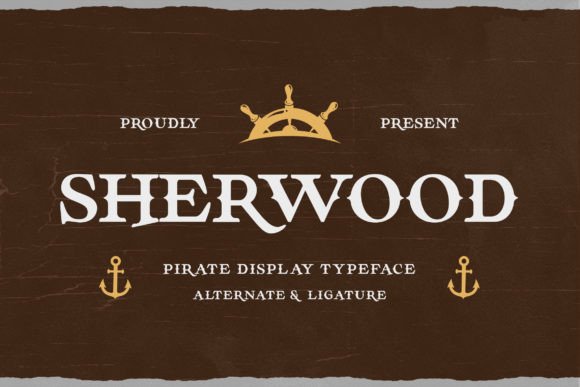 Sherwood Font for Pirate-Themed Creations
