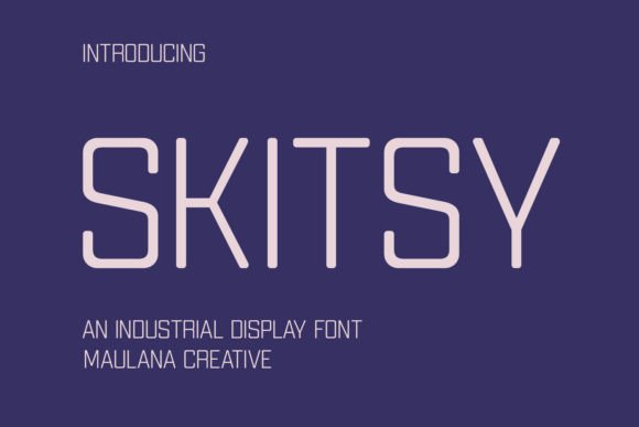 Skitsy: A Modern Display Font for Digital Creativity